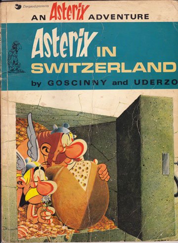 Asterix in Switzerland: An Asterix Adventure