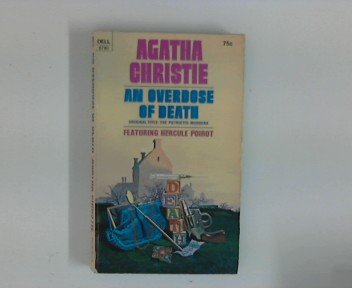 AN OVERDOSE OF DEATH