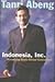 Indonesia Inc by Tanri Abeng (2001-01-03)