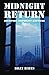 Midnight Return: Escaping Midnight Express 2nd edition by Hayes, Billy (2013) Paperback
