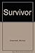 Survivor by Michael Greenwald (1989-10-03)