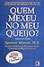 Quem Mexeu No Meu Queijo?