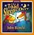 The Toad Sleeps over by John Bianchi (1995-12-31)