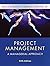 Project Management: A Managerial Approach by Jack R. Meredith (2002-12-06)