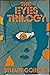 Eyes Trilogy