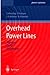Overhead Power Lines: Planning, Design, Construction (Power Systems) by Friedrich Kiessling (2003-04-28)