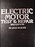 Electric motor test & repai...