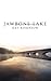 Jawbone Lake by Ray Robinson (2014-01-02)