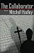 The Collaborator by Mitchell Hadley (2015-11-14)