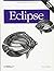 Eclipse: A Java Developer's Guide by Steve Holzner (2004-05-02)