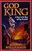 God King: A Story in the Days of King Hezekiah (Living History Library) by Joanne Williamson (2002-01-01)