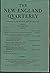 The New England Quarterly Vol. LXXIII Number 4 December, 2000 by Phyllis Cole