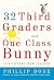 32 Third Graders and One Class Bunny: Life Lessons from Teaching