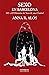 SEXO EN BRCELONA by Anna R. Alós