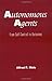 By Alfred R. Mele - Autonomous Agents: From Self-Control to Autonomy: 1st (first) Edition