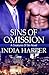 Sins Of Omission by India Harper (2009-12-15)
