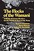 The Flocks of the Wamani: A Study of Llama Herders on the Punas of Ayacucho, Peru by Kent V Flannery (2008-01-01)