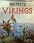 Vikings: 100 Facts