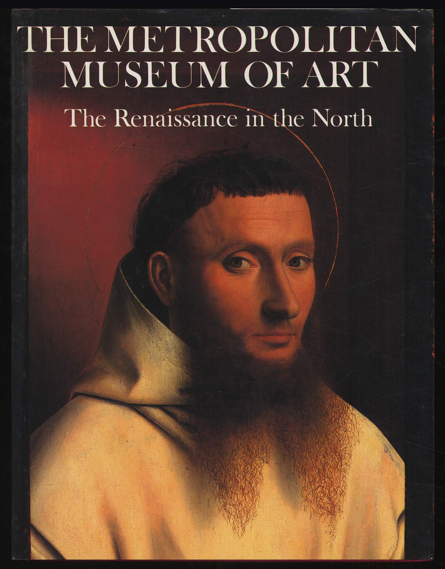 The Metropolitan Museum of Art: The Renaissance in the North [Paperback] (Hardcover)