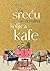 Za sreću je dovoljna šoljica kafe (Before the Coffee Gets Cold, #2)