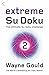 Extreme Su Doku (Bk. 2) by Wayne, Gould published by Harpercollins Reference Hbacks (2007) [Paperback]