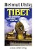 Tibet. Sonderausgabe. Ein v...