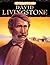 David Livingstone (Chronicles of Faith) by Dan Larsen (2008-01-01)