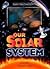 Our Solar System by Peter D. Riley (1996-10-03)