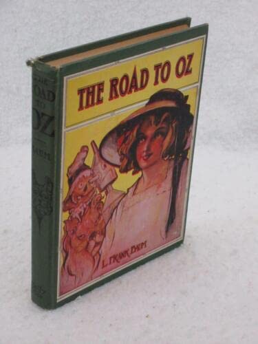 Rare L. Frank Baum THE ROAD TO OZ Illustrated by John R. Neill Reilly & Lee Co. [Hardcover] unknown