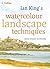 Watercolour Landscape Techniques by Ian King (2005-07-04)