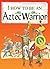 How to Be an Aztec Warrior