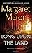 Long Upon the Land (A Deborah Knott Mystery) by Margaret Maron (2016-03-29)