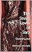 The Seven Loves of Sara. Se...