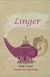 Linger Lust is Surface: An Erotic Romance
