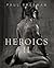 Heroics 2[HEROICS 2][Hardcover]