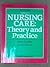 Tabbner's Nursing Care: The...