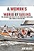 A Woman's Guide to the World of Sailing by Jane Golden
