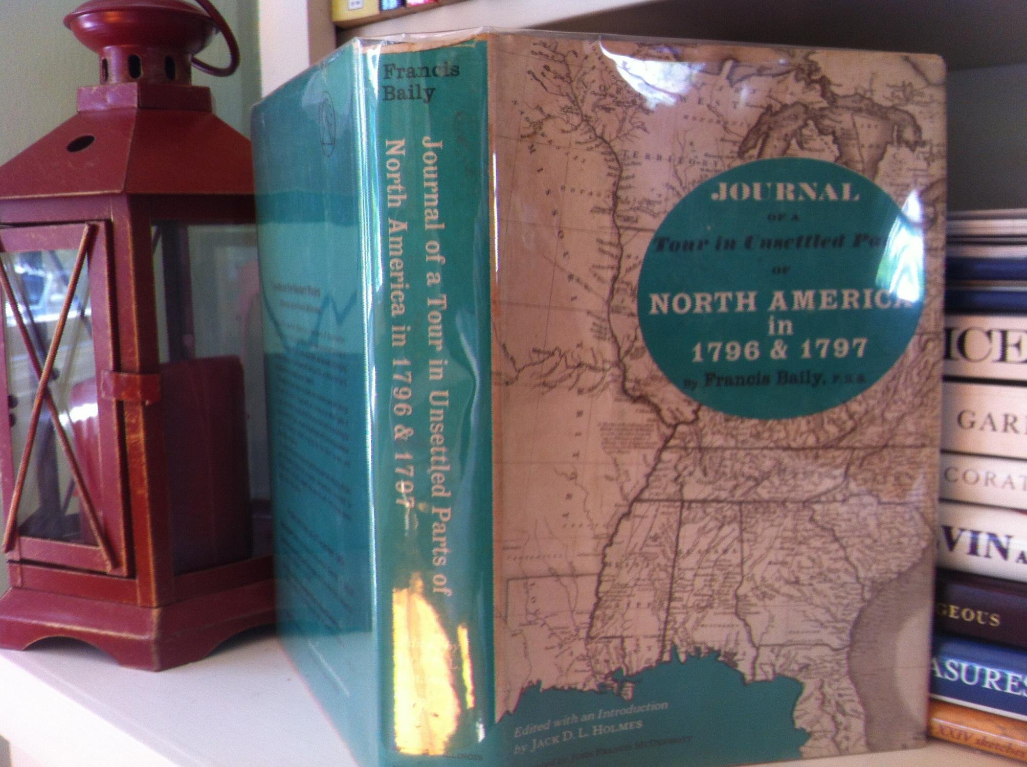 Journal of a Tour in Unsettled Parts of North America in 1796 & 1797 (Travels on the Western Waters)