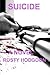 Suicide by Rusty Hodgdon (2012-06-25)