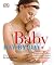 Baby Day by Day by DK Publishing (2012-07-16)