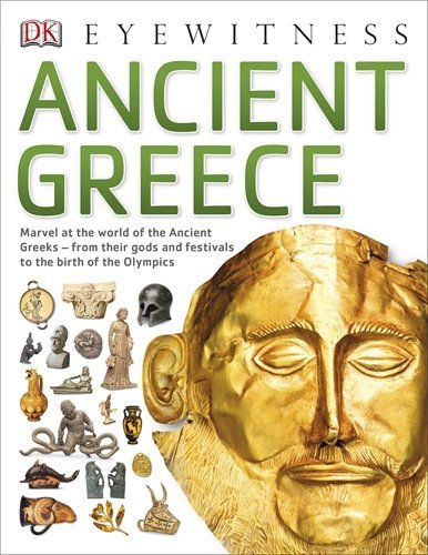 Ancient Greece (Eyewitness) by Dk (1-Jul-2014) Paperback