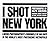 I Shot New York: A News Pho...