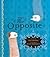 The Opposite by Tom MacRae (2006-09-30)