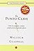 El punto clave (Ensayo (Punto de Lectura)) (Spanish Edition) by Gladwell, Malcolm (2011) Paperback