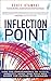 Inflection Point: How the Convergence of Cloud, Mobility, Apps, and Data Will Shape the Future of Business by Scott Stawski (2015-10-04)