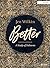 NEW-Better - Bible Study Book by Wilkin and Jen