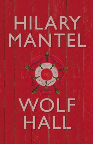 By Mantel Hilary - Wolf Hall