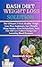 Dash Diet Weight Loss Solut...