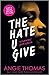 The Hate U Give Paperback 6 April 2017