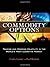 Commodity Options: Trading and Hedging Volatility in the World's Most Lucrative Market by Carley Garner (2009-02-02)